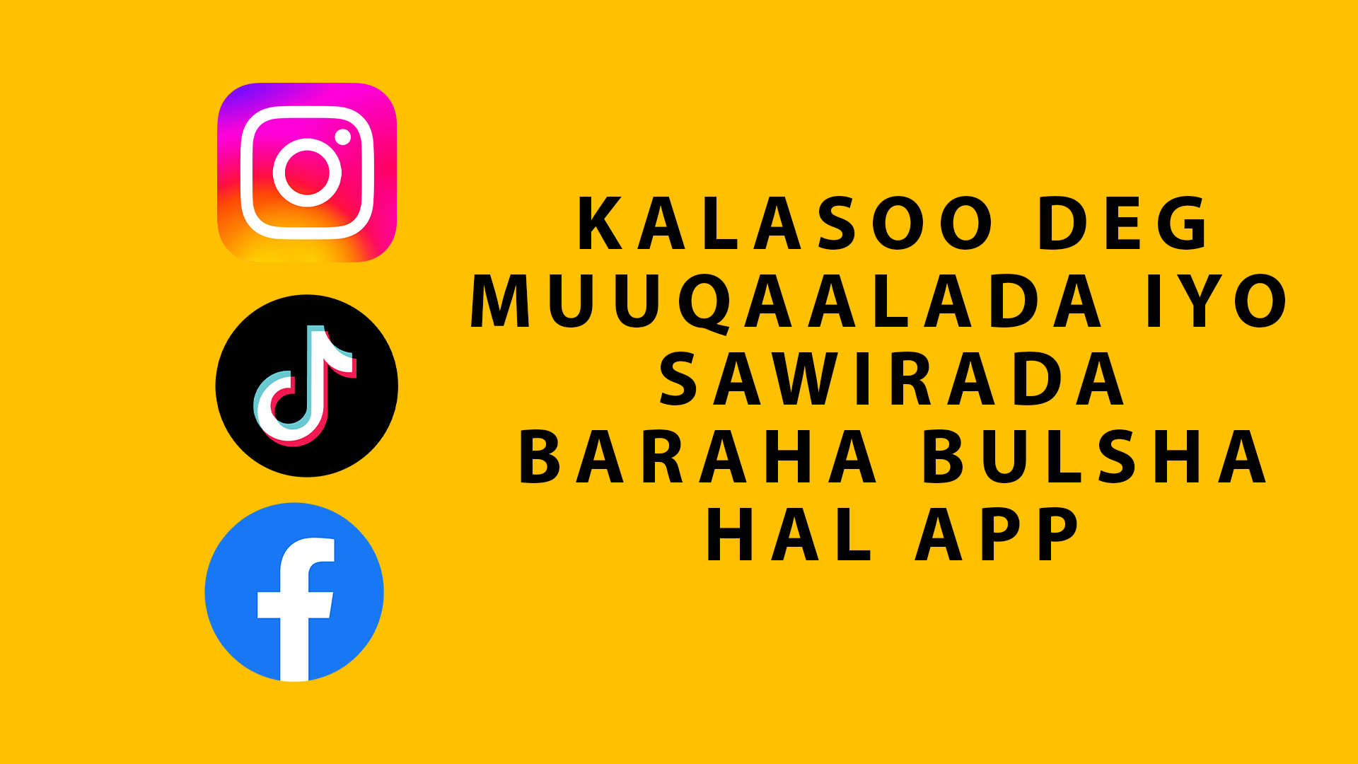 2 App oo xoog kuu anfacaya